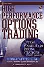 High Performance Options Trading. Option Volatility and Pricing Strategies w\/website