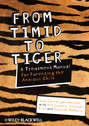 From Timid To Tiger