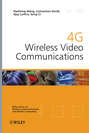 4G Wireless Video Communications