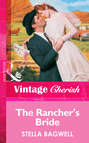 The Rancher\'s Bride