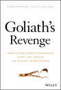 Goliath\'s Revenge. How Established Companies Turn the Tables on Digital Disruptors