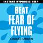 Beat Fear of Flying