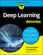 Deep Learning For Dummies