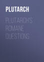 Plutarch\'s Romane Questions