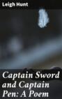 Captain Sword and Captain Pen: A Poem