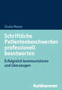 Schriftliche Patientenbeschwerden professionell beantworten