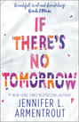 If There\'s No Tomorrow