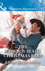 The Cowboy Seal\'s Christmas Baby