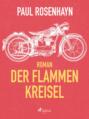 Der Flammen-Kreisel