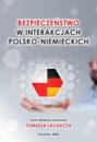 Bezpieczenstwo w interakcjach polsko - niemieckich