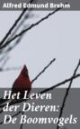 Het Leven der Dieren: De Boomvogels