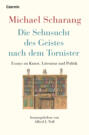 Die Sehnsucht des Geistes nach dem Tornister