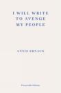 I Will Write To Avenge My People - WINNER OF THE 2022 NOBEL PRIZE IN LITERATURE