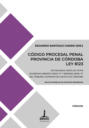 Código Procesal Penal de la Provincia de Córdoba. Ley 8123