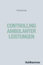 Controlling ambulanter Leistungen