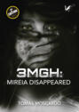 3MGH Mireia disappeared