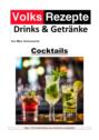 Volksrezepte Drinks & Getränke - Cocktails
