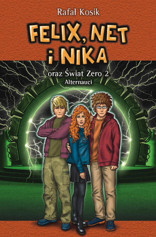 Felix, Net i Nika oraz Świat Zero 2. Alternauci