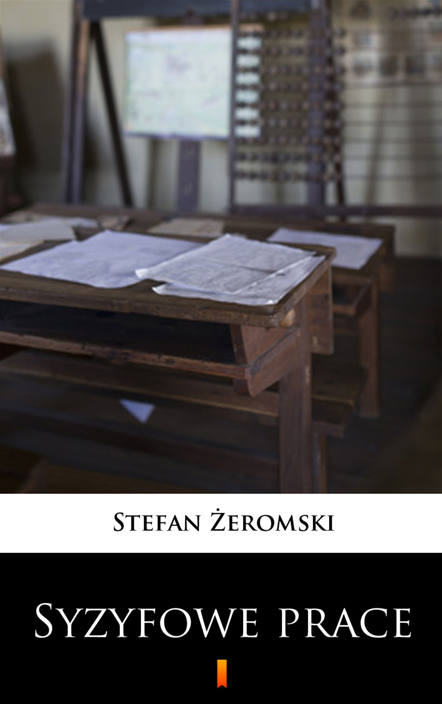 Syzyfowe Prace Bohaterowie Krótki Opis Syzyfowe prace – Stefan Żeromski – epub, mobi, pobierz ebook online